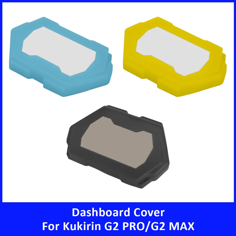 Dashboard Cover for KUGOO Kukirin G2 PRO G2 MAX Silicone Display Panel Waterproof Dust Covers Electric Scooter Accessories Parts