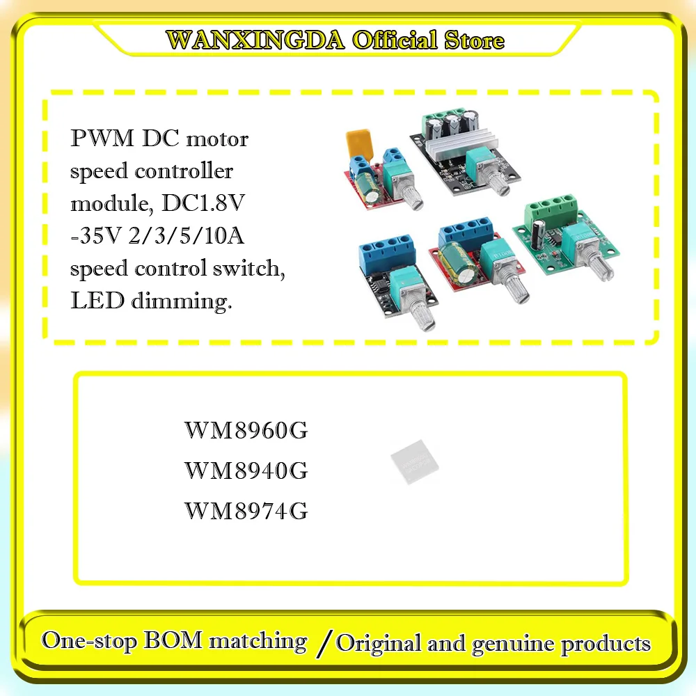

WM8960G WM8960GEFL/RV WM8940G WM8940GEFL 32 WM8974G PWM DC motor speed controller module Speed ​​control switch LED dimming