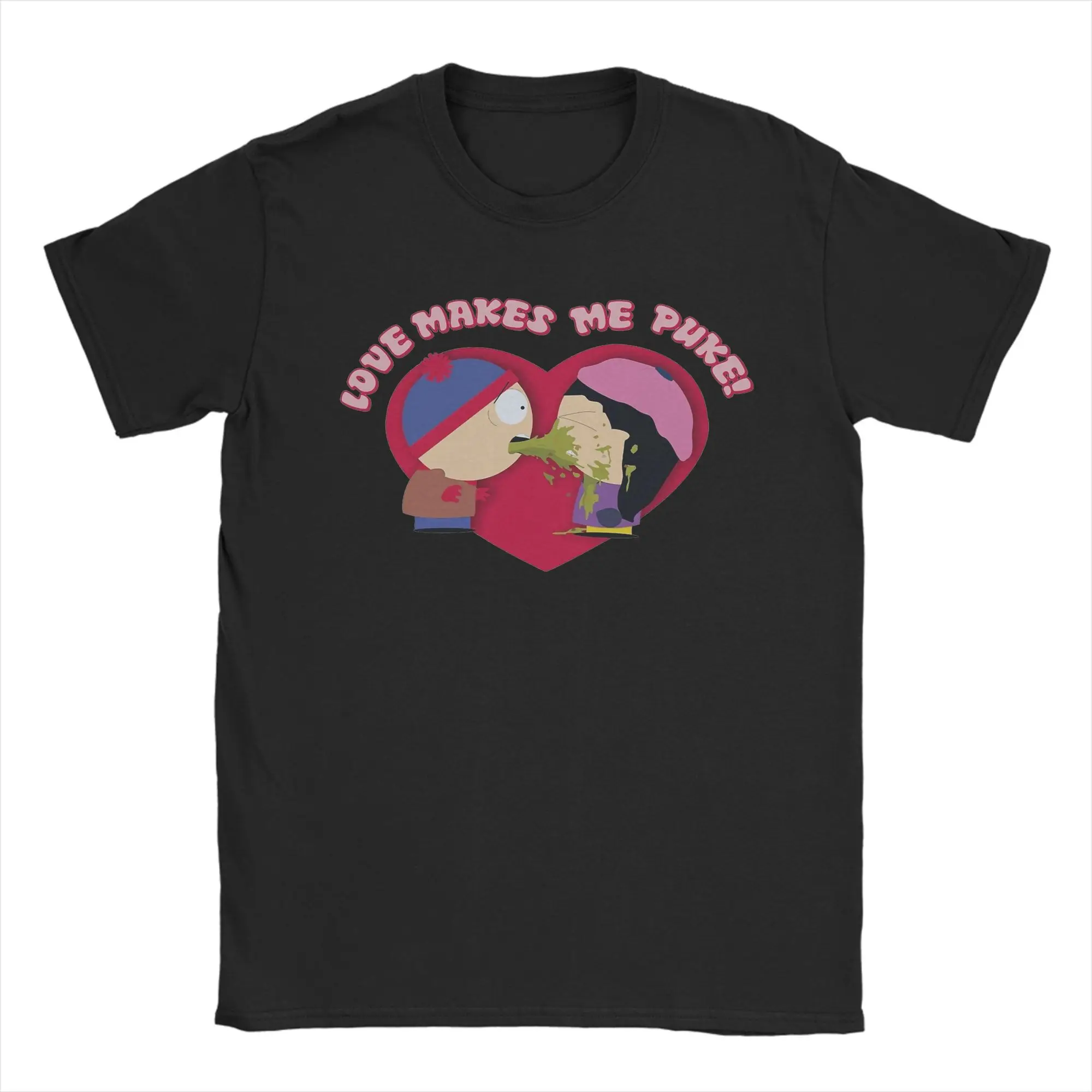 Souths Parks T Shirt for Men Women Pure Cotton Creative T-Shirt Crew Neck Love Makes Me Puke Tees Short Sleeve Clothes Plus Size