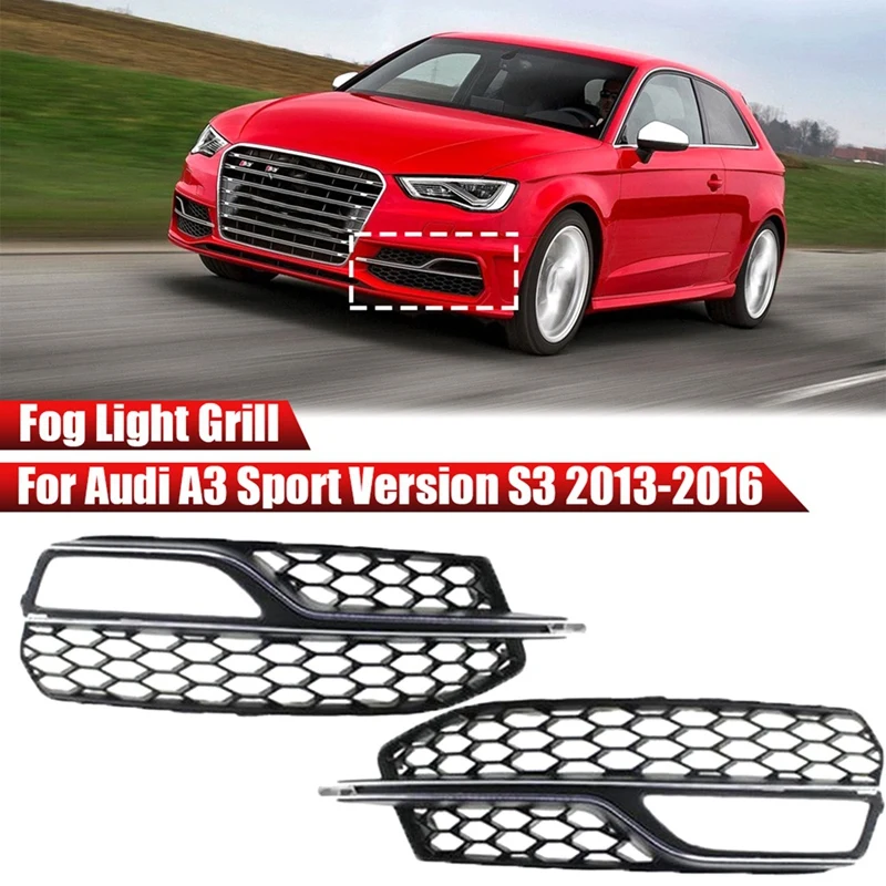 8V3807682L 8V3807682G Car Front Lower Fog Light Grill Cover Fog Lamp Grille Frame For  S3 A3 S-Line 2013-2017