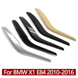 Car Left Right Upgraded Interior Door Pull Handle Cover Trim Replacement For BMW X1 E84 2011 2012 2013 2014 2015 2016