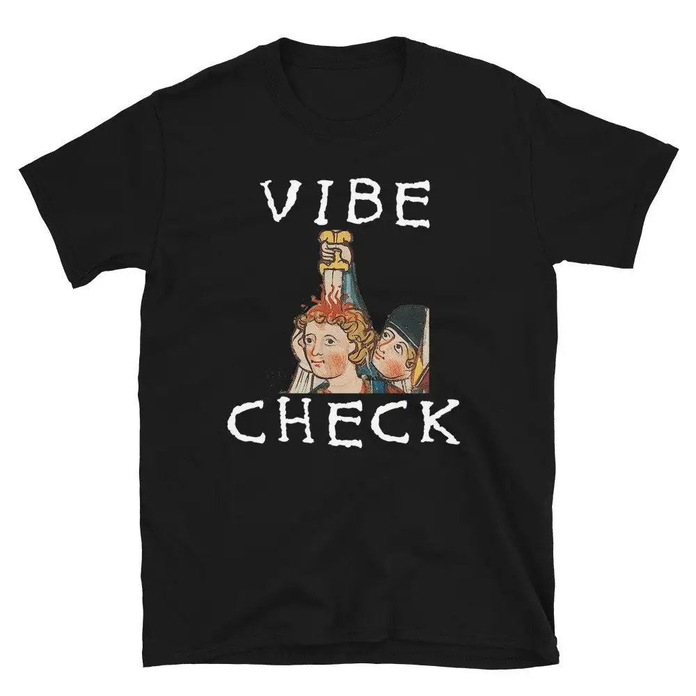 Vibe Check Medieval Bayeux Tapestry Meme T Shirt