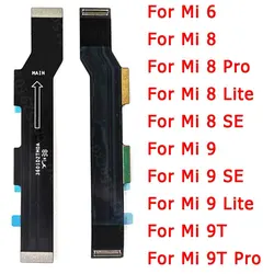 For Xiaomi Mi 9 Lite 9T Pro 6 8 SE PCB Dock Socket Ribbon Mi8 Mi9 Mi6 Connector Motherboard Mainboard Main Board Flex Cable