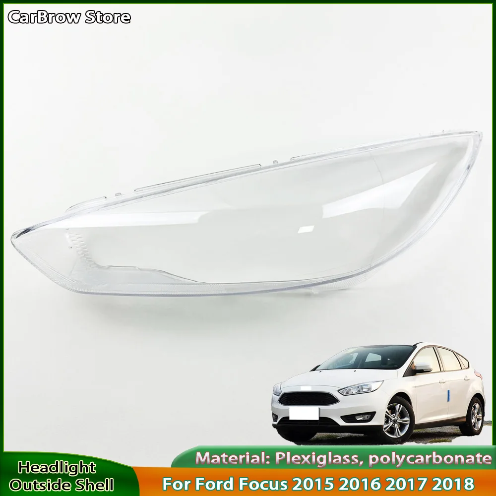 

Headlight Shell Lens Plexiglass Replace Original Lampshade For Ford Focus 2015 2016 2017 2018 Headlamp Cover Transparent Mask