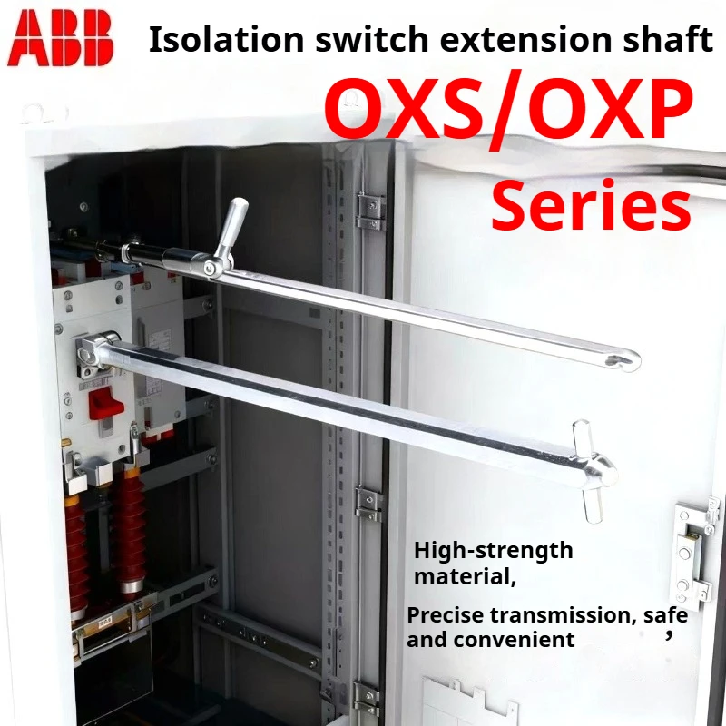 

ABB Disconnector Extension Shaft OXP6X265/OXP6X130/170/210/290/OXS6X330