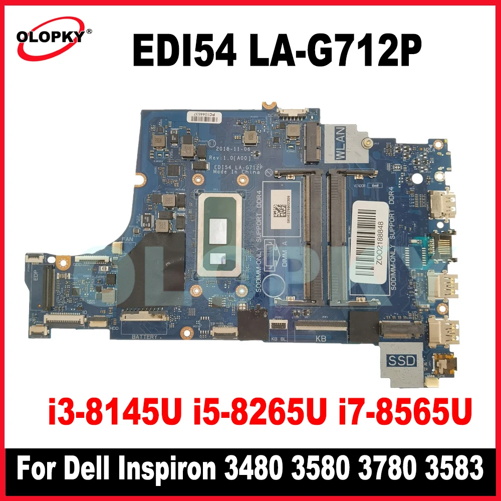 

Материнская плата EDI54 LA-G712P с процессором i5-8265U для Dell Inspiron 3480 3580 3780 3583, материнская плата для ноутбука DDR4, 100% тестирование