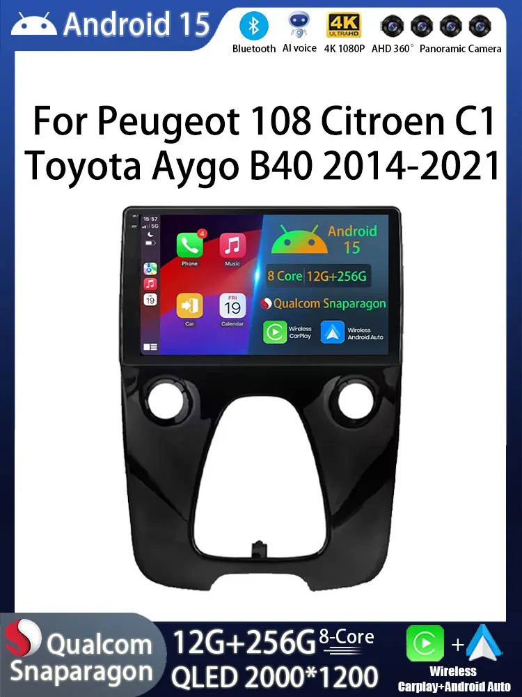 Android 15 Autoradio Voor Peugeot 108 Citroen C1 Toyota Aygo B40 2014 - 2021 Gps Multimedia Speler Navi Draadloze carplay Auto Dsp - afbeelding 2