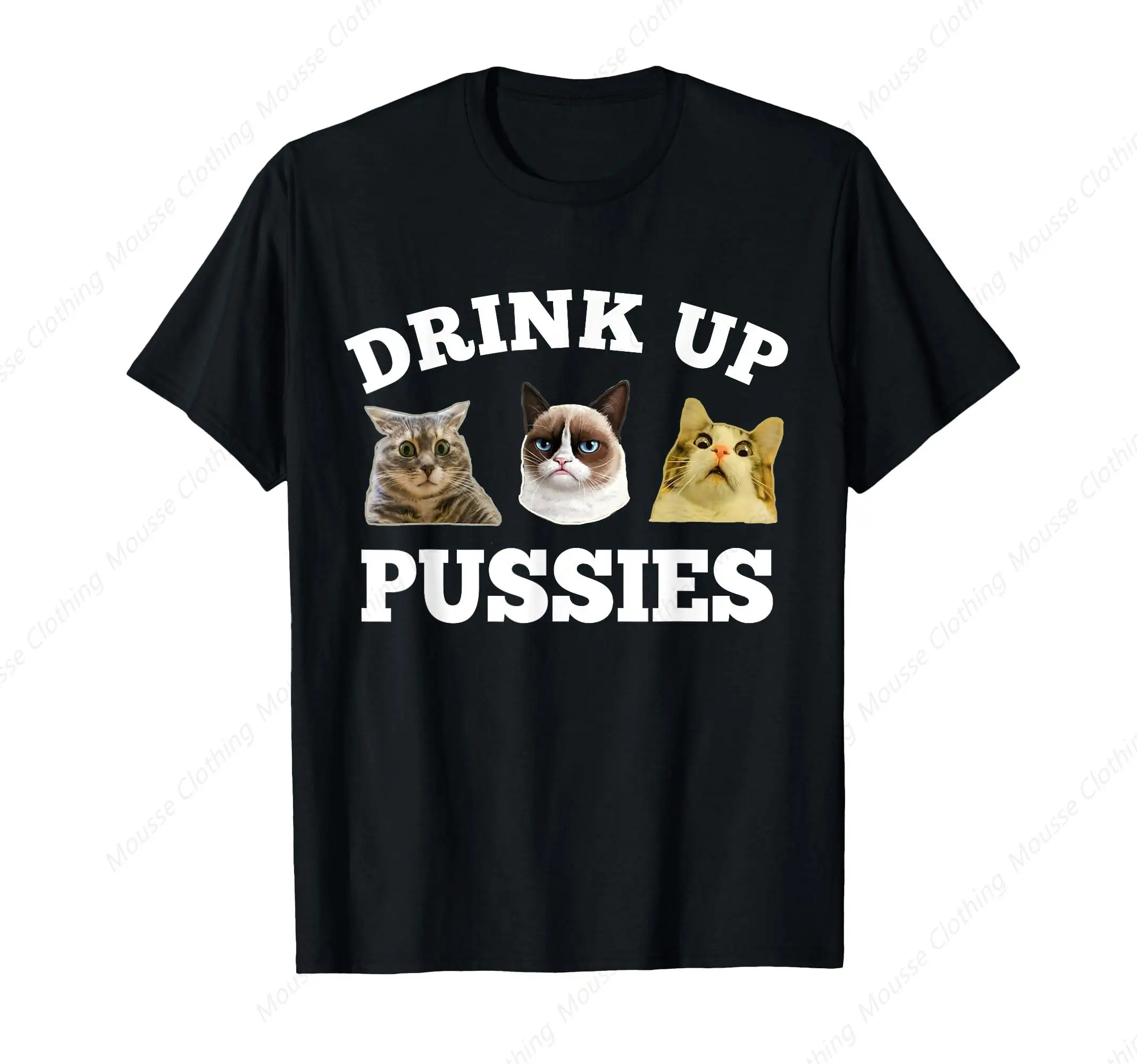 Drink Up Pussies Funny Cat Dad Drinking Adult Humor Saying T-Shirt