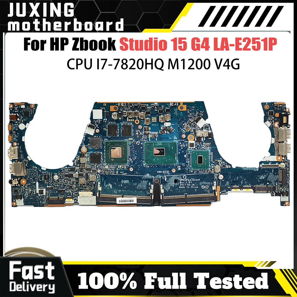 

LA-E251P для HP ZBook Zbook Studio 15 G4 LA-E251P, материнская плата для ноутбука i3 i5 i7, материнская плата для ноутбука