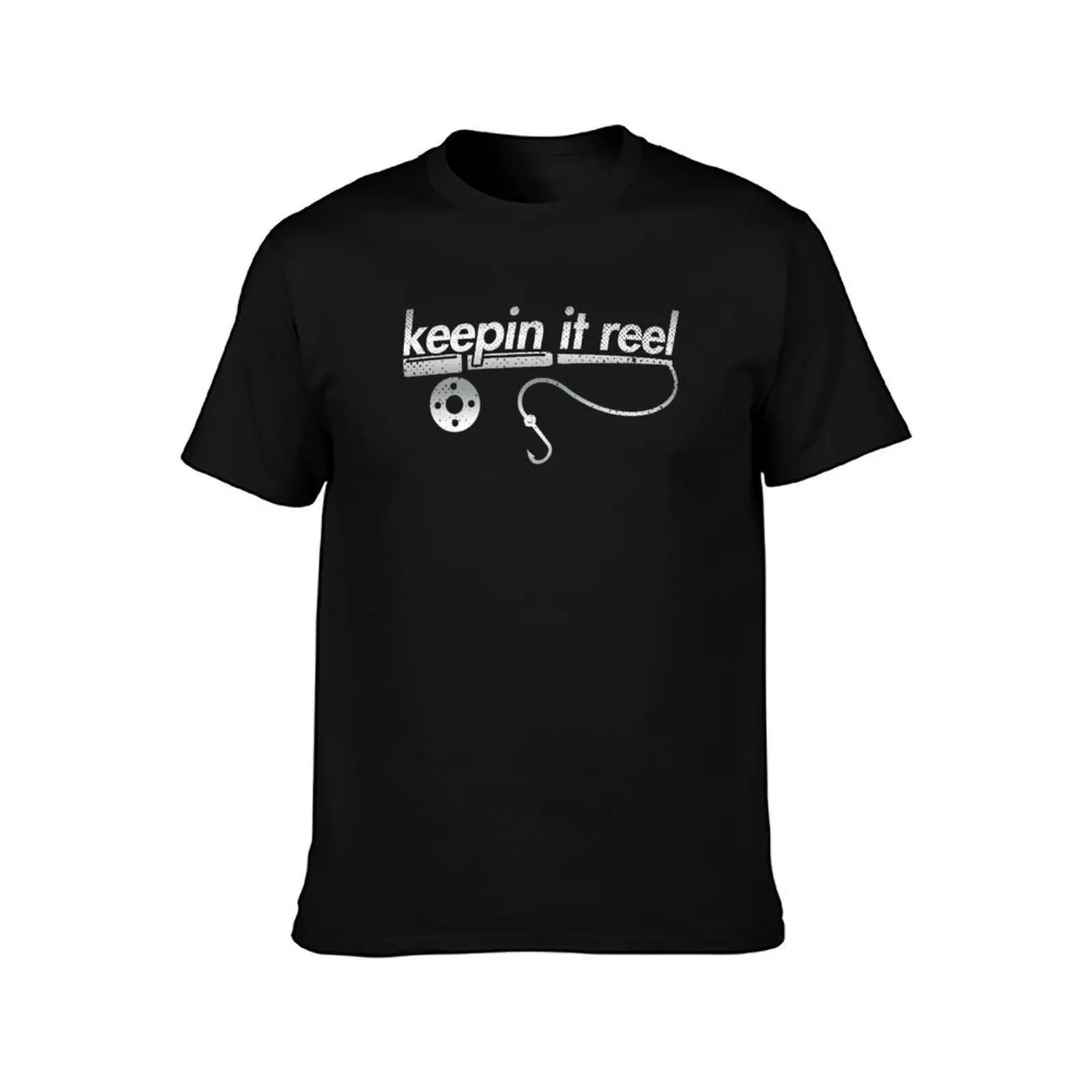 Keepin It Reel Fishing Hunting Camping Outdoors Nature Wildlife T-Shirt anime figures plus sizes tee shirts for men