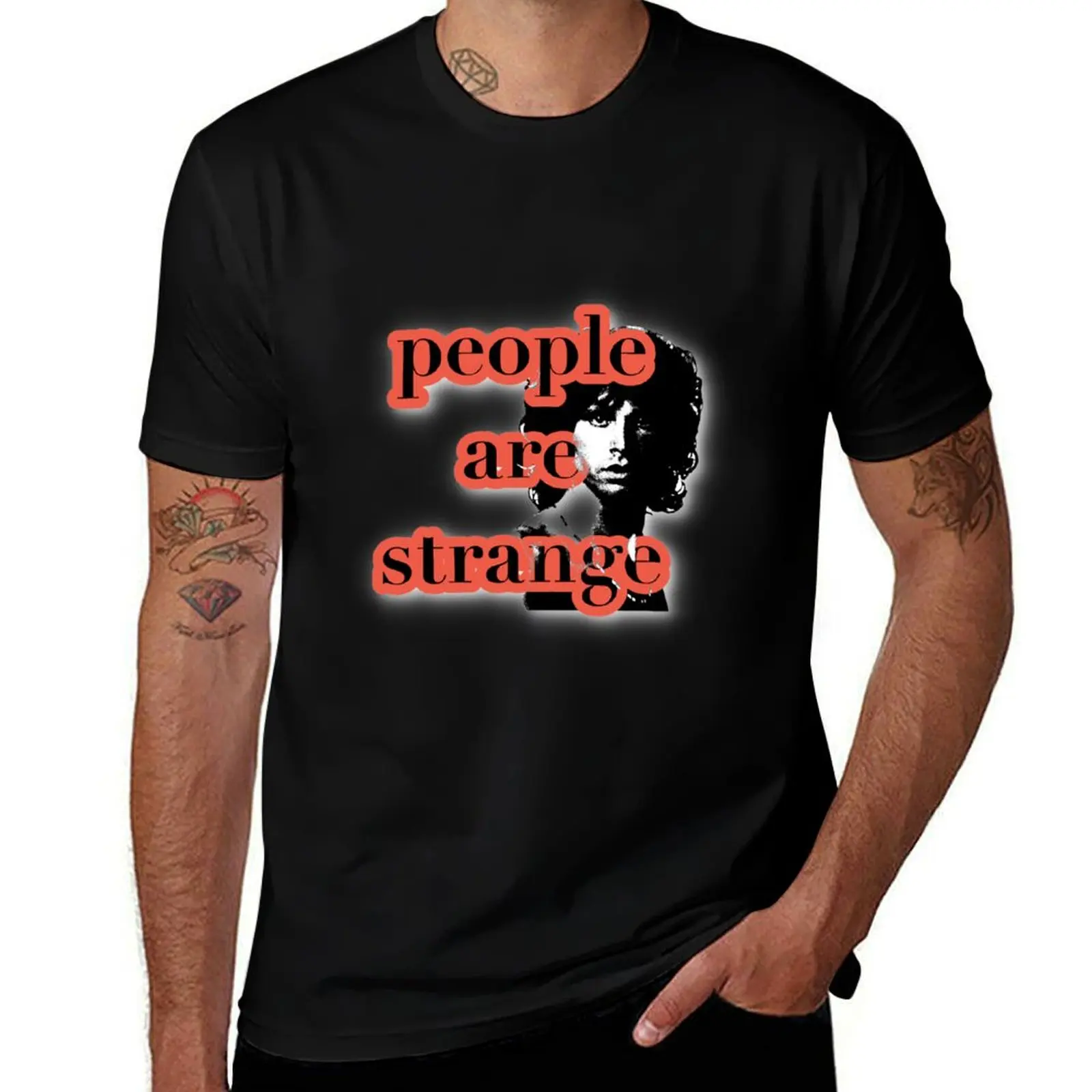Great design People are strange T-Shirt Heavy Duty Casual Work Tee T-Shirt