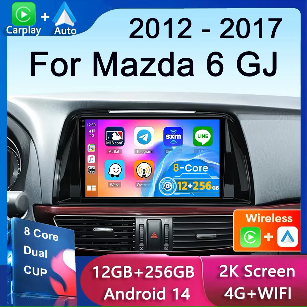 Car Multimedia Player For Mazda 6 GJ Atenza Touring Sport GT wireless Carplay Android 14 Auto 4G Wifi 2din