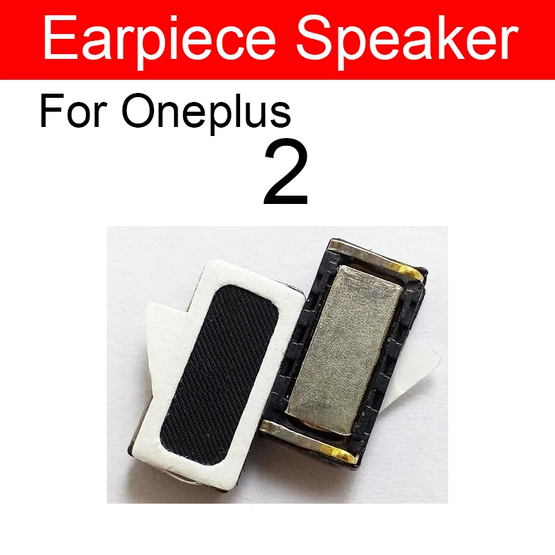 Earpiece Speaker For Oneplus 1+ 1 2 3 5 6 7 8 9 Pro 9R 3T 5T 6T X A2005 Ear Speaker Sound Earphone Ear Piece Replacement Parts