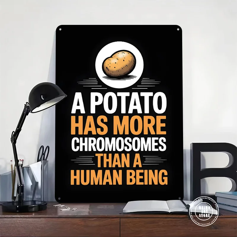 Potato Chromosomes Funny Quote Personalized 3D Textured Metal Poster Wall Art Tinplate Sign for Home Decor Accessories Wand Deko