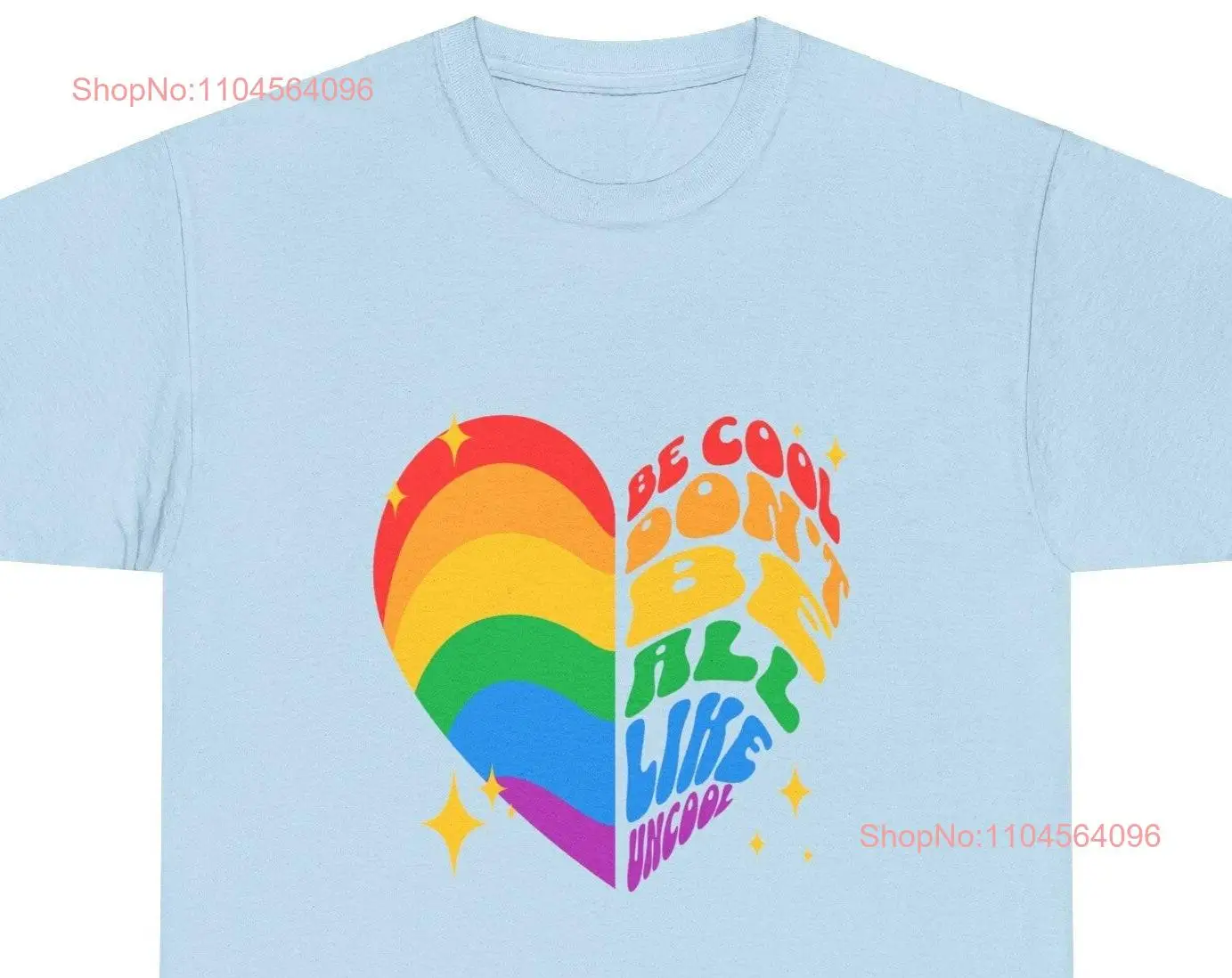 Be Cool Don't All Like Uncool LGBT Gay Pride Cotton T Shirt Countess Luann De Lesseps The Real Housewives of New York