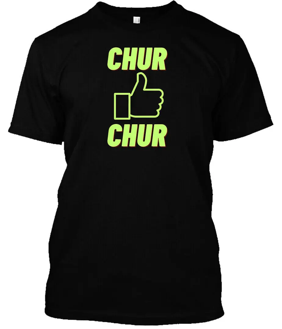 BEST TO BUY Like Hand Chur Chur Classic Premium Funny S-5XL T-Shirt