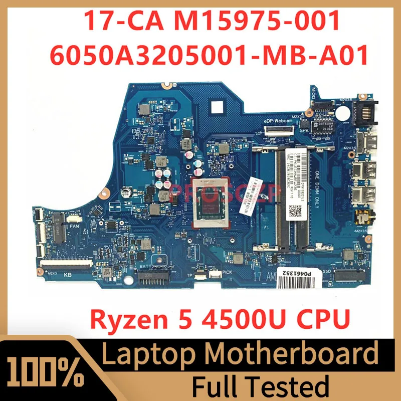 Placa-mãe portátil para HP 17-CA, M15975-001, M15975-501, M15975-601, M15975-601, 6050A3205001-MB-A01(A1) com CPU Ryzen 5 4500U, 100% testado bom