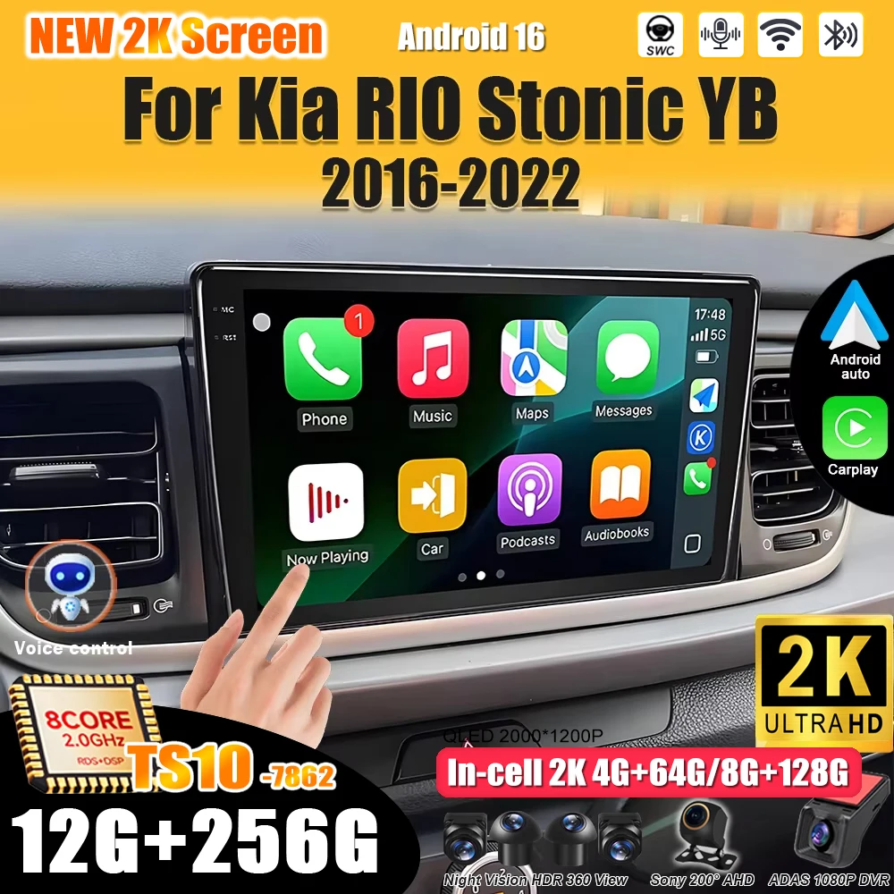 Android 16 para Kia RIO Stonic YB 2016 2017 2018 2019 2020 2021 2022, Unidad Principal Estéreo, Reproductor Multimedia de Video, Android Auto, DSP, 5G