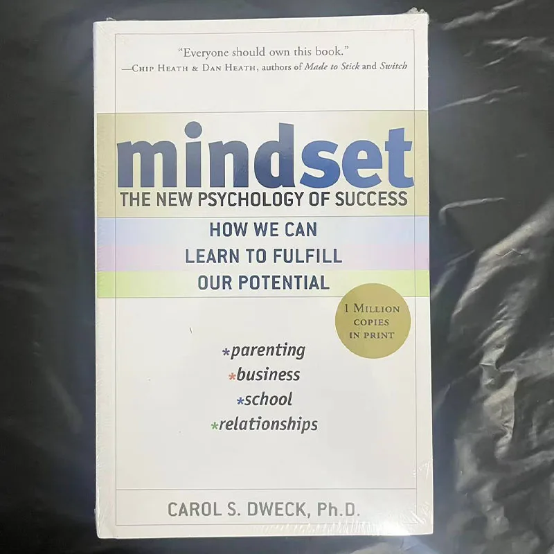 Mindset The New Psychology Of Success by Carol S. Dweck How We Can Learn To Fulfill Our Potential Book