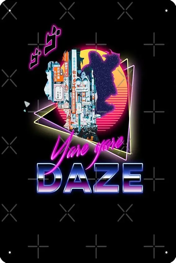 Funny Aesthetic Retro Vaporwave Synthwave Yare Yare Daze Meme Quote Poster Metal Sign Decor - Bar Pub Garage Man Cave Wall Art