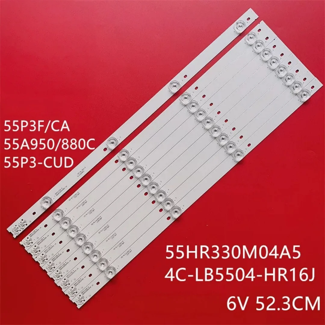LED Backlight strip for LED55D2900S L55P3CUS 55BC7600 55U6780C 55P65US 4C-LB5504-HR17J 4C-LB5504-HR18J 55HR330M04A5 55HR330M04B5