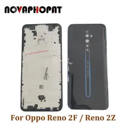 LCD Faceplate Frame Middle Bezel For Oppo Reno 2F / Reno 2Z Battery Cover Back Rear Door Housing Camera Glass Lens Side Button