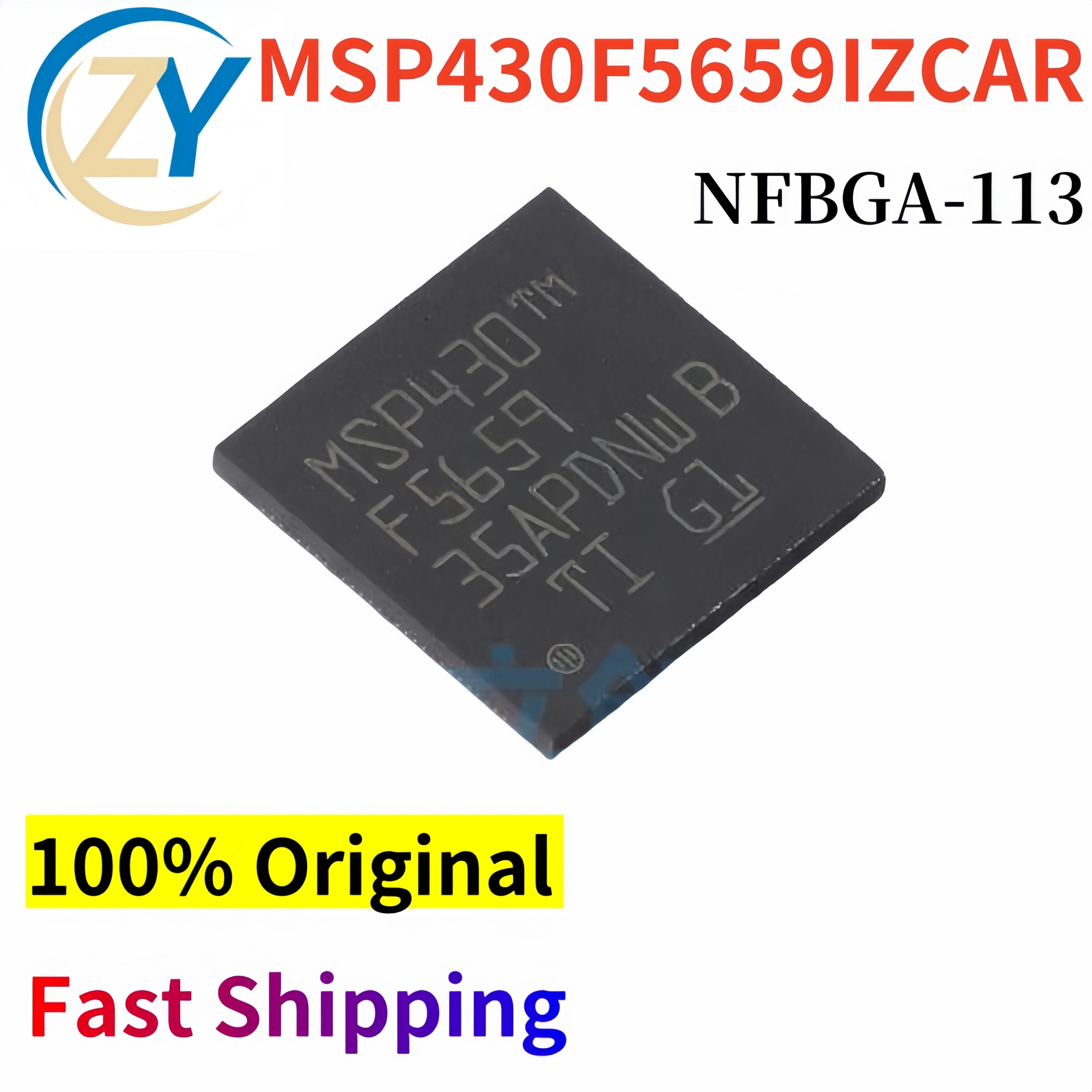 100% Original MSP430F5659IZCAR 16-Bit MCU MSP430F5659 NFBGA-113 MSP430 Guaranteed Quality & In Stock