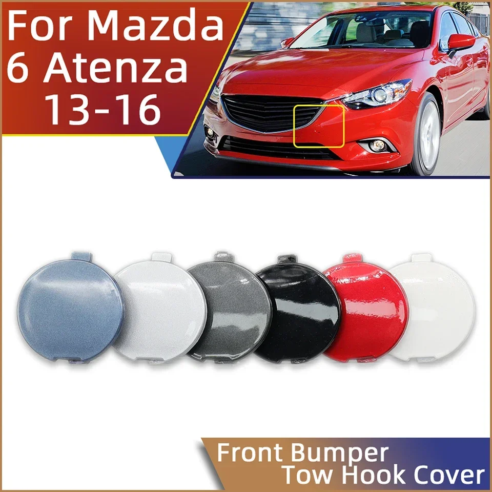 

For Mazda 6 Atenza Sedan 2013 2014 2015 2016 Tow Hook Eye Trailer Cover Lid Front Bumper Towing Hook Hauling Cap Shell Garnish