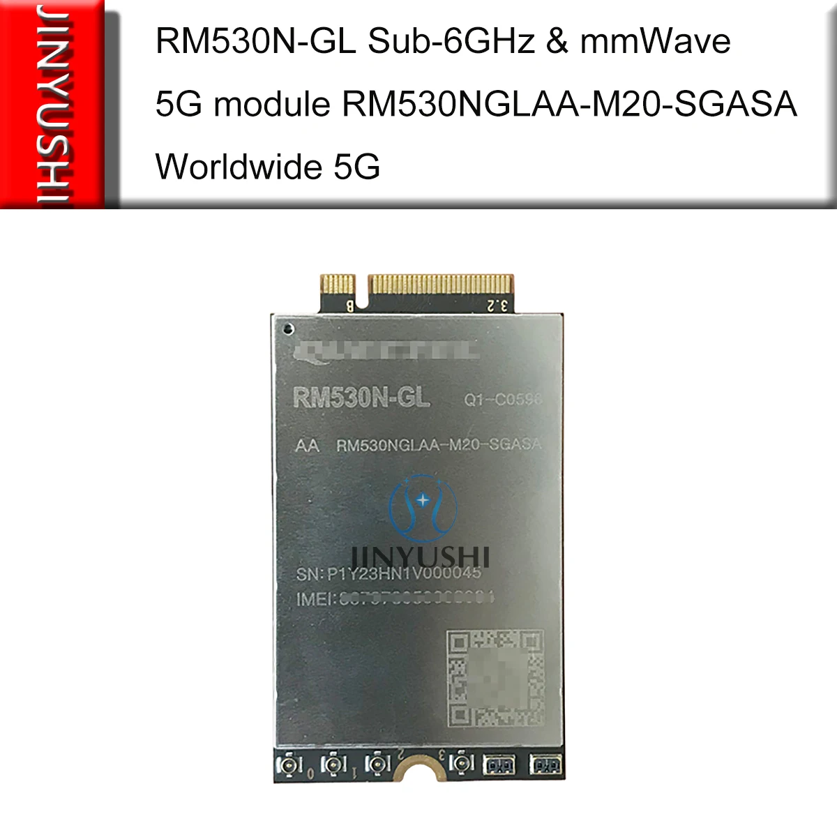 In stock Quectel RM530N-GL Sub-6GHz & mmWave 5G module RM530NGLAA-M20-SGASA Based on 3GPP Release 16 integrated GNSS receiver