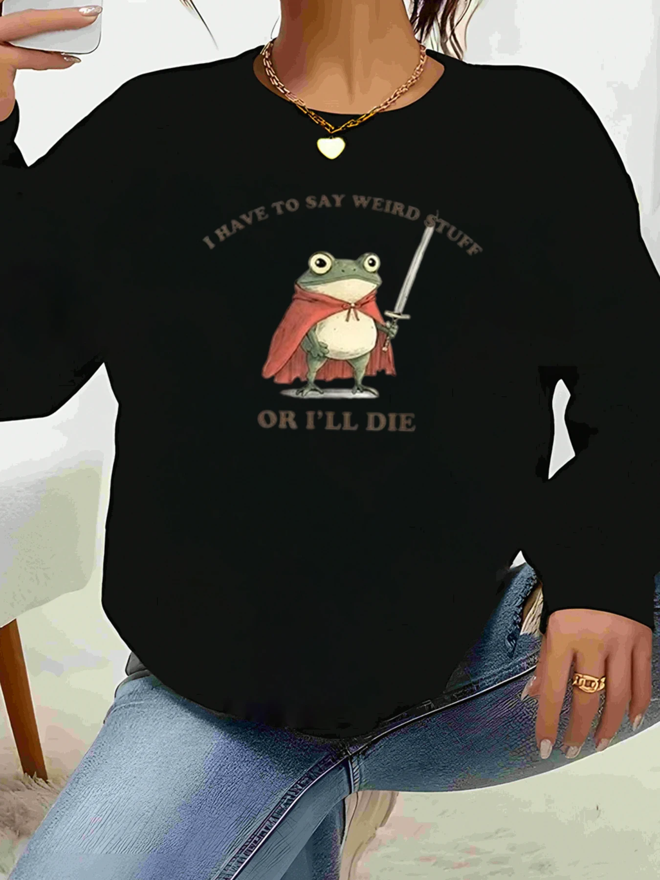 

Рыцарь-лягушка, у меня есть, чтобы говорить, странные вещи или футболка с длинными рукавами с принтом Ill Die, повседневная женская одежда на Хэллоуин