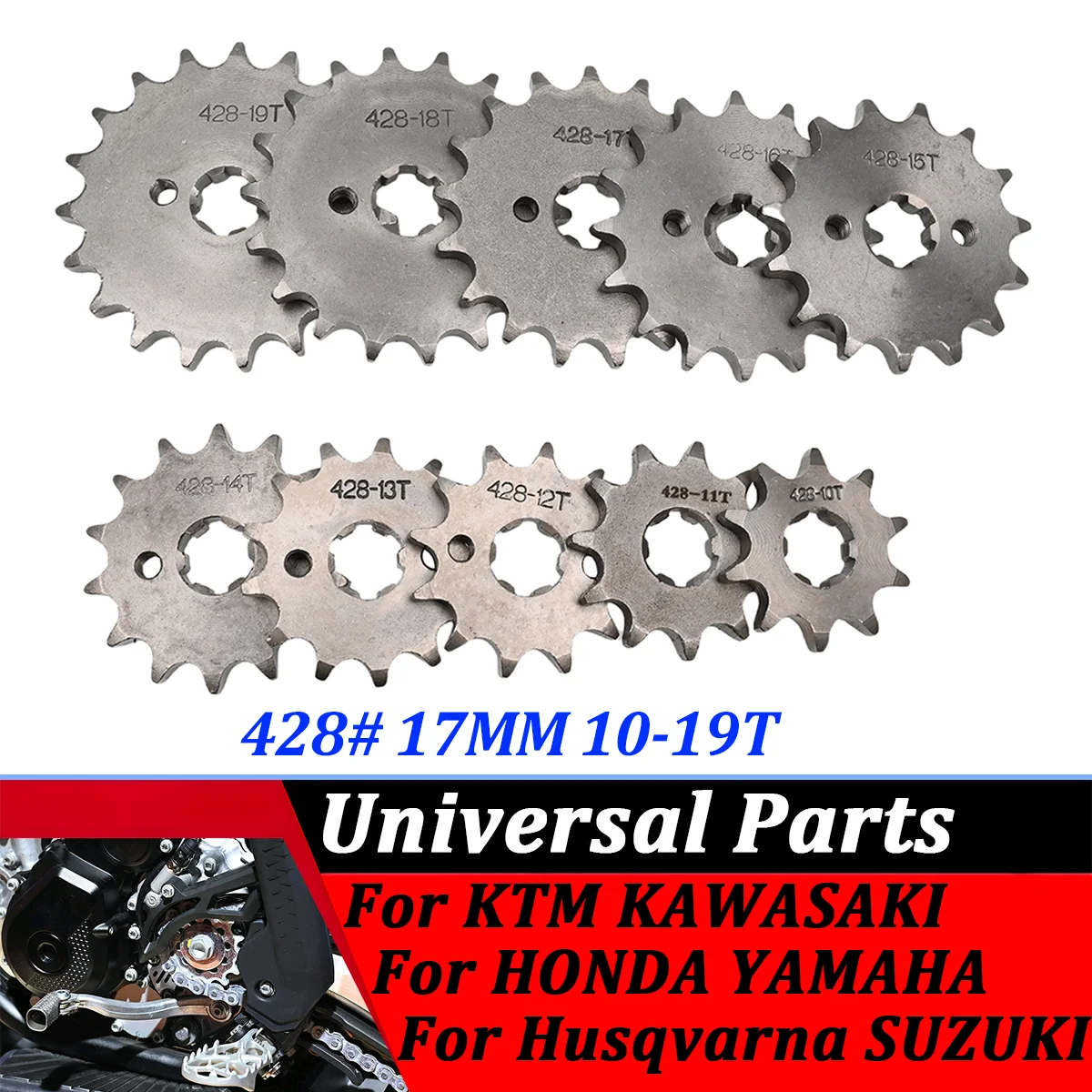 

For Dirt Pit Bike ATV Quad Go Kart Buggy Scooter Motorcycle 428# 17mm Teeth Front Engine Sprocket 10 11 12 13 14 15 16 17 18 19T