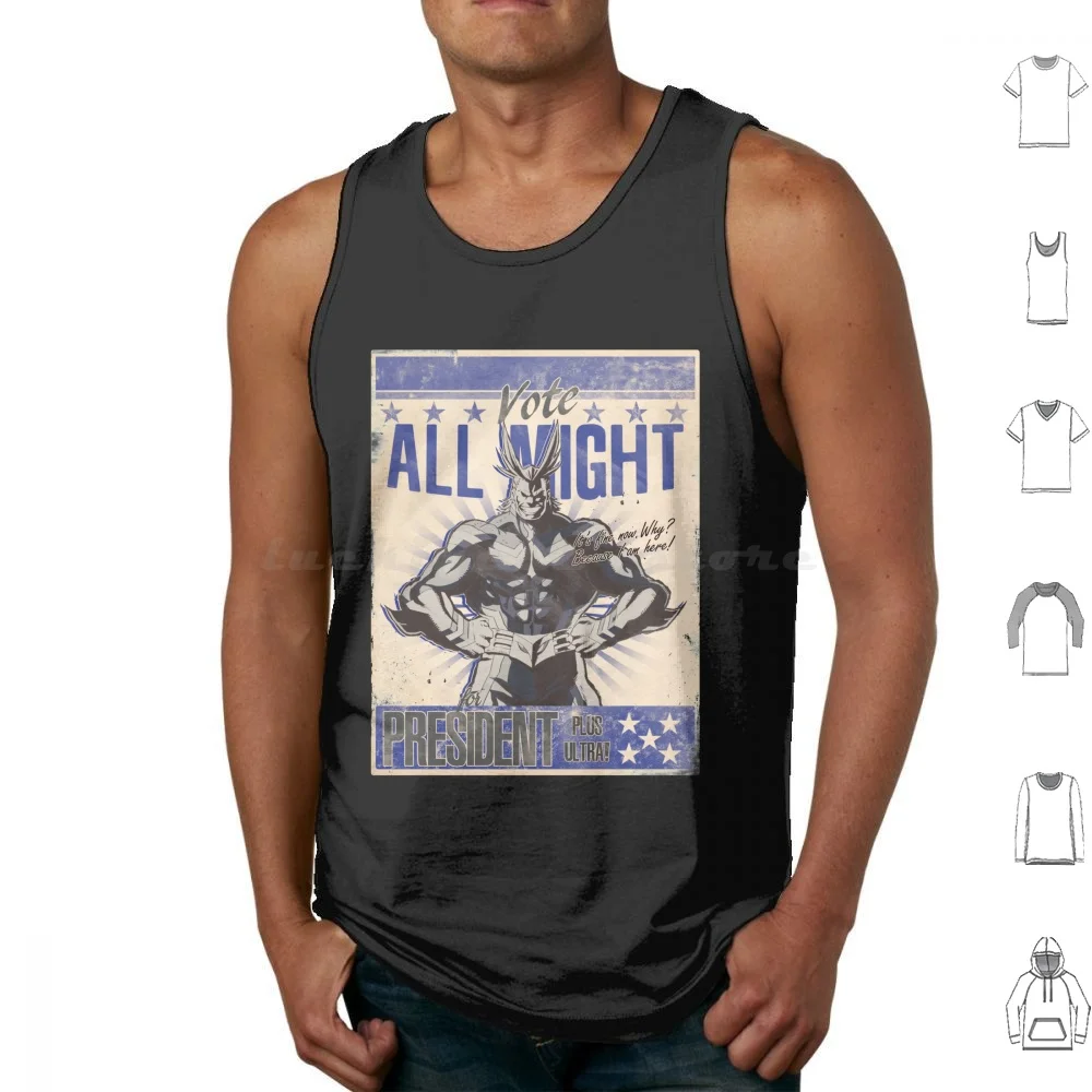 An Hero For President Ver. 2 Tank Tops Print Cotton Allmight Am Anime Plus Ultra Plus Ultra Famous Power Over The Limit