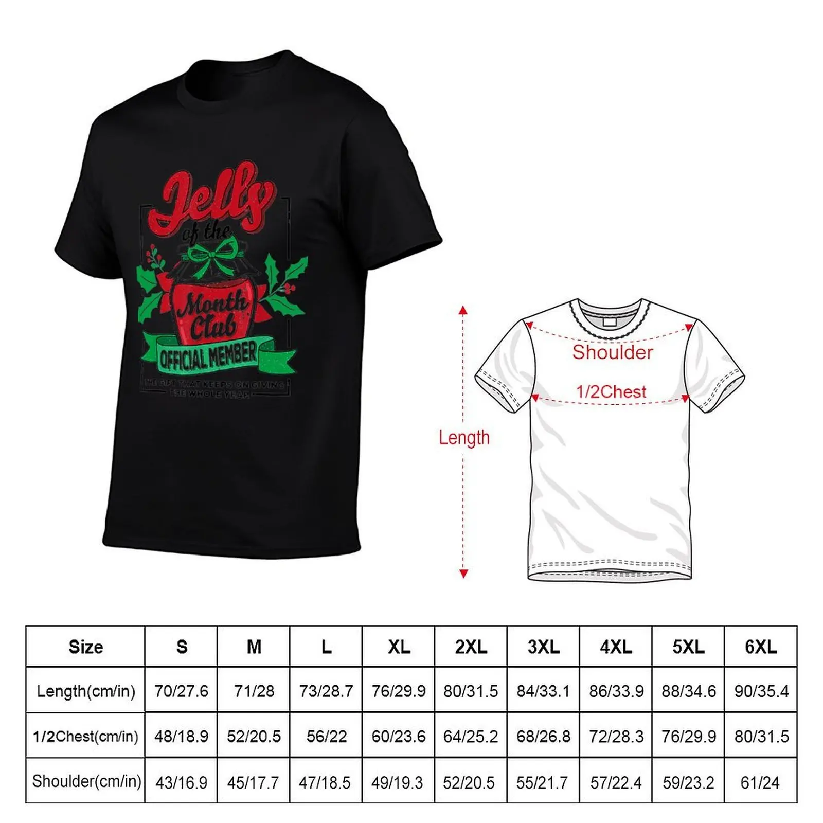 Christmas-Jelly-Of-The-Month-Club-Official-Member Xmas T-Shirt t shirts cotton 100% t shirts for man graphic vintage T-Shirt