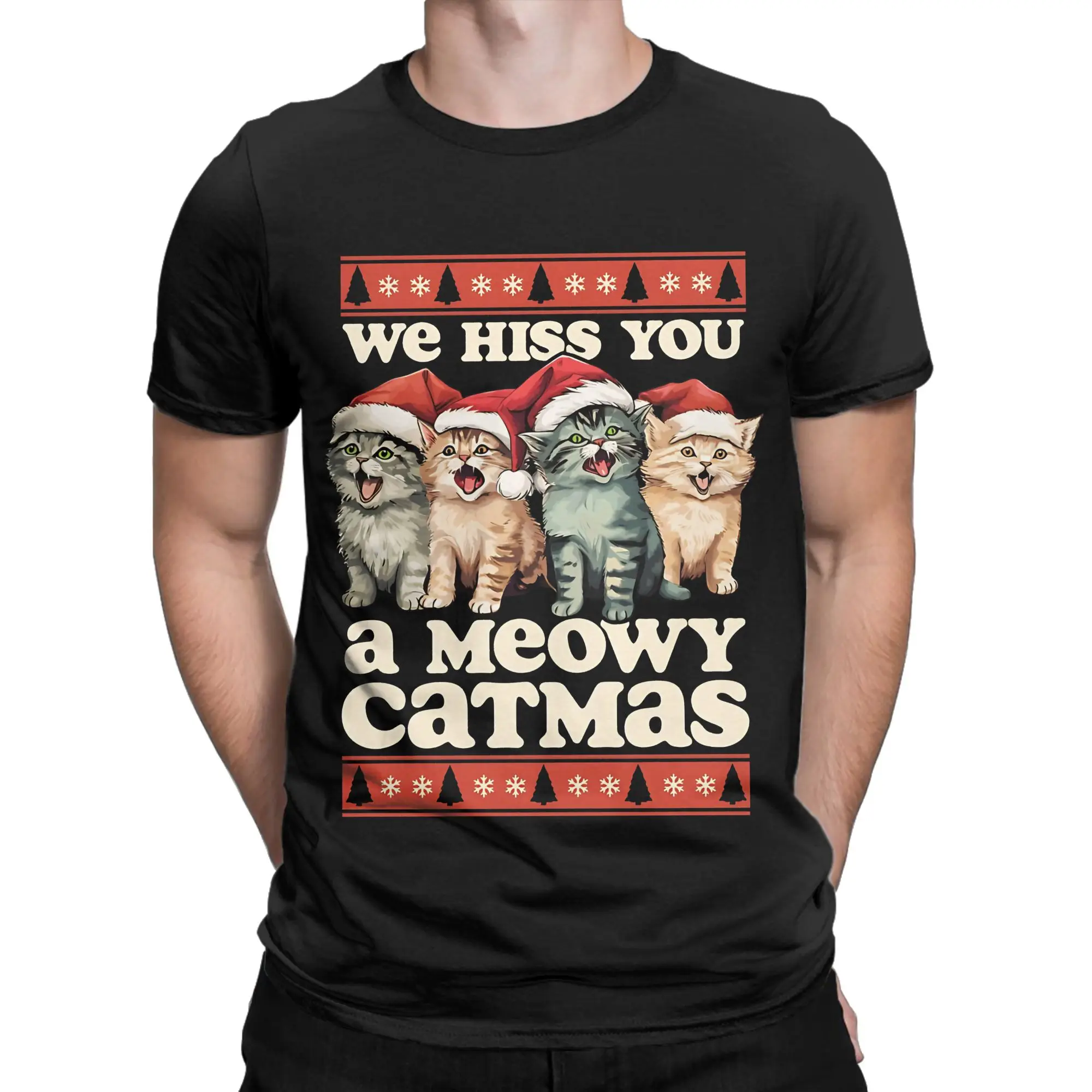 We Hiss You A Meowy Catmas Funny  Christmas Classic Shirt Novelty 100% Cotton T-Shirt Merry Christmas Tees Tops For Men