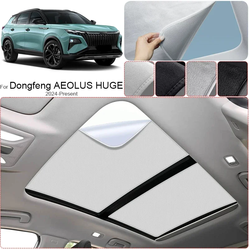 

Для DONGFENG AEOLUS HUGE 2024-2026: Солнцезащитный козырек для люка из замшевой ткани с защитой от УФ-излучения и электростатической адсорбцией, теплоизоляция