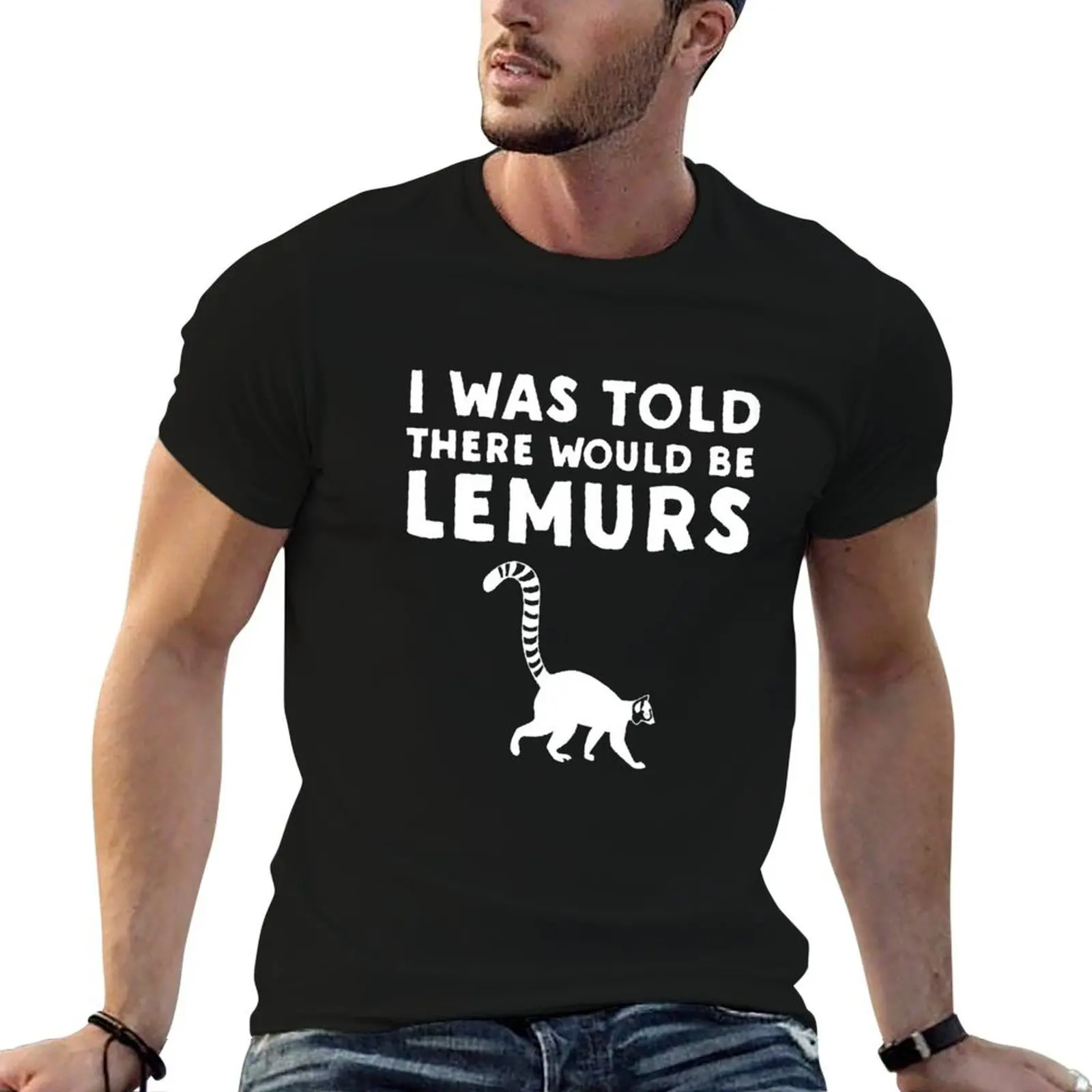 

I Was Told There Would Be Lemurs Забавная футболка Lemur, мужская дизайнерская футболка, мужская простая футболка