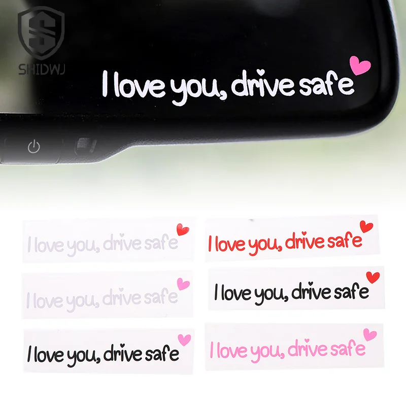 

I Love You Drive Safe Car Mirror Stickers Rearview Affectionate Reminder Heartfelt Safety Reminder For Driver Interior Sticker