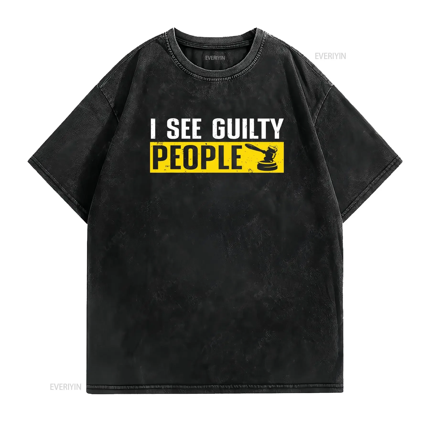 Funny Judge Lawyer I See Guilty People Gavel Print Casual T Shirt vintage Washed Unisex Soft homme graphic