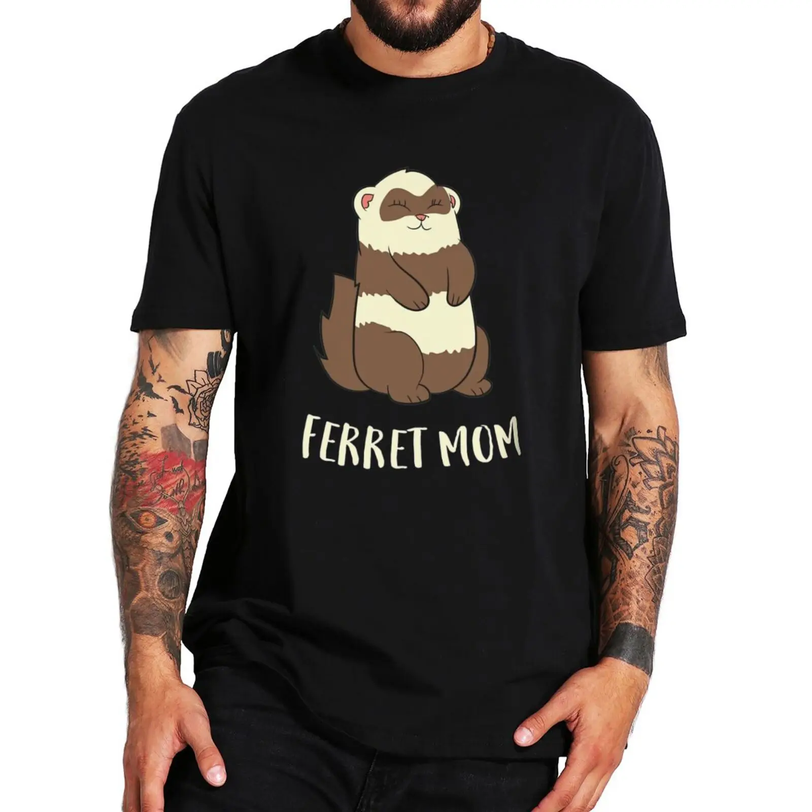 

Ferret Mom T Shirt Cute Ferret Mama Design Mother's Day Gift Tshirt Pet Animal Graphic Tee Shirt 100% Cotton EU Size O-NeckF