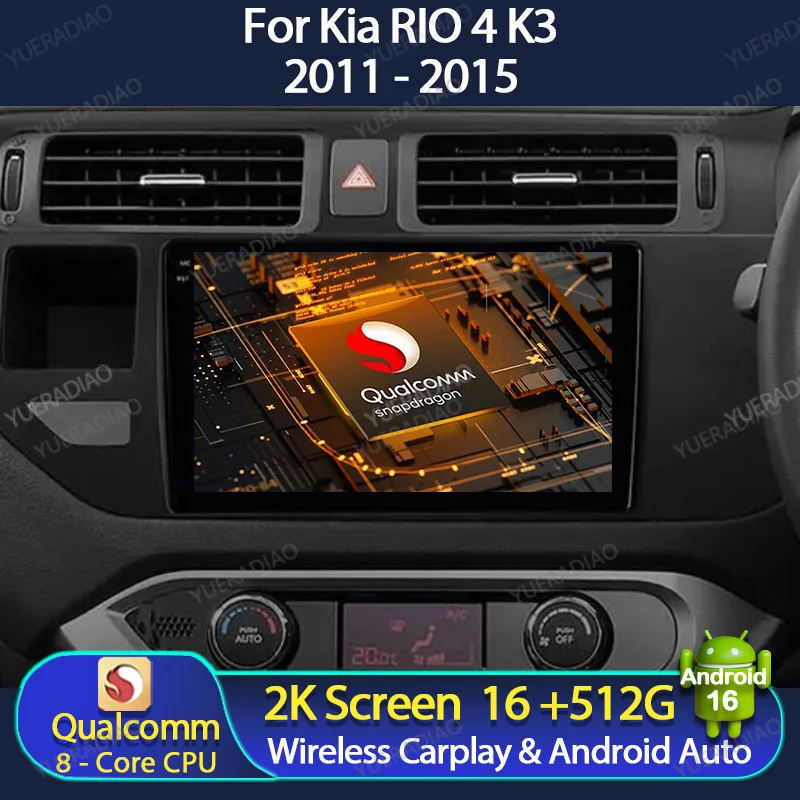 Radio para Auto Android 16 para Kia RIO 4 K3 2011-2015, Unidad Principal con GPS, Navegación, QLED, 4G LTE, 5G WIFI, 2DIN, Bluetooth, Reproductor Multimedia, Estéreo