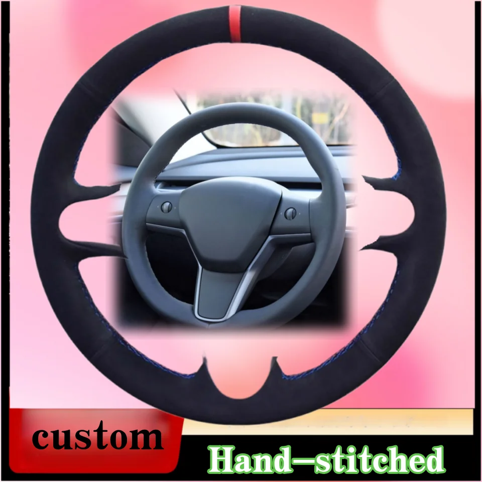 

Car Steering Wheel Cover For Tesla Model 3 2015-2021 Model Y 2019-2021 Customized Hand-stitched Suede Leather Car Accessories