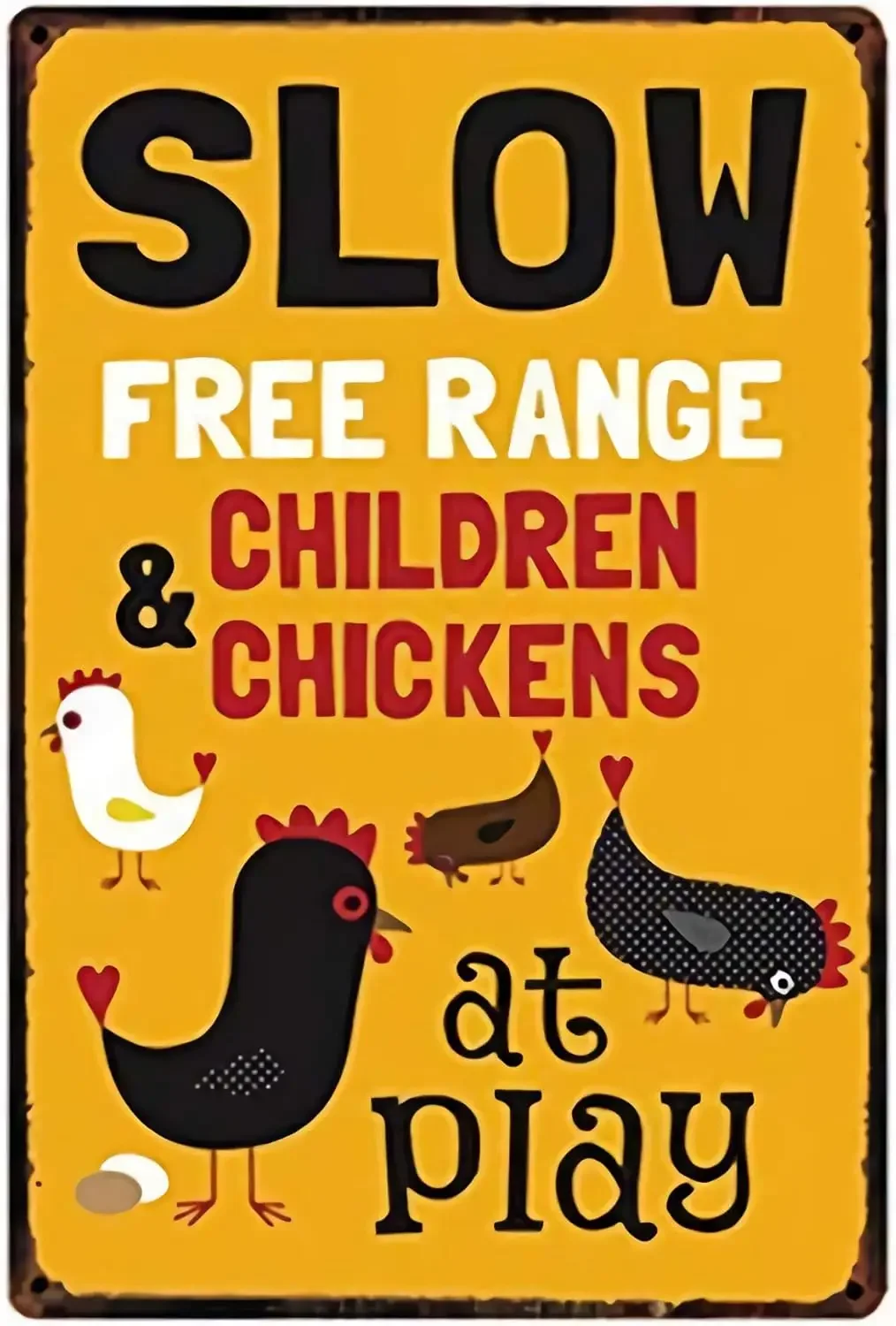 Slow Free Range Children;Chickens at Play Metal Tin Sign  Home Kitchen Bar Pub Farm Wall Decor -1-aluminum