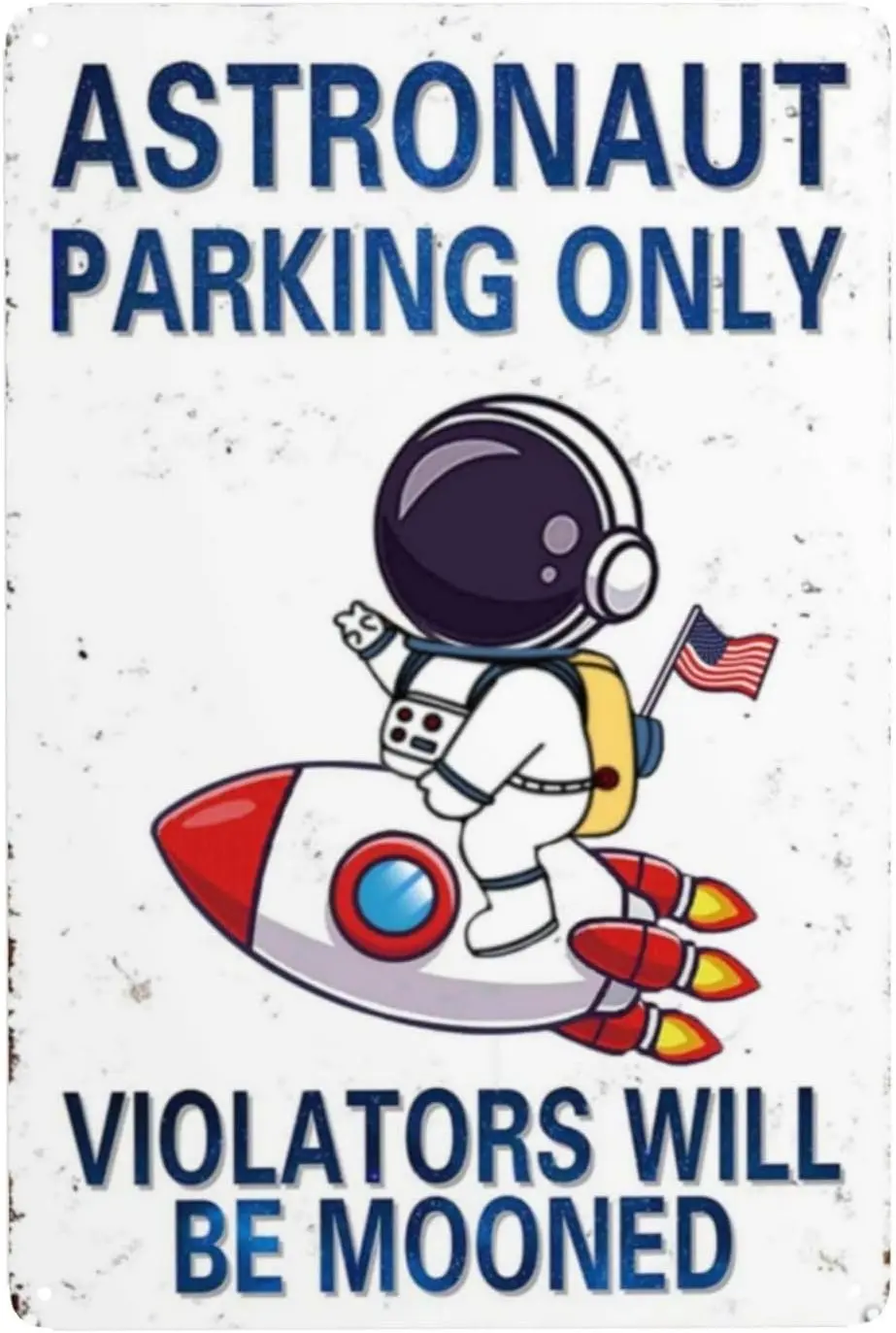 Astronaut Mooned Parking Sign - 8x12 Inch Space Themed Room Decor - Retro Wall Art for Boys Girls Bedroom Birthday Party Outer S