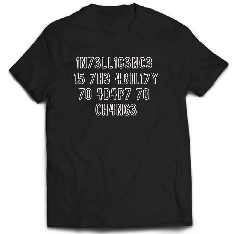 Intelligence Is The Ability To Adapt Change Letter Print Graphic Tee Unisex Funny Geek Oversized Novelty Gift Streetwear Tops