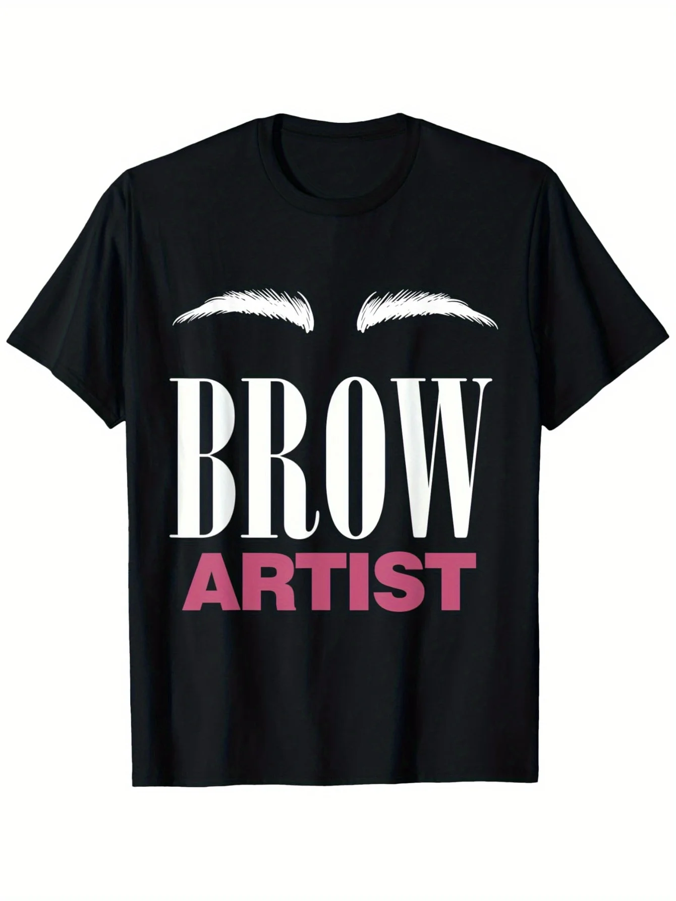

Brow Artist Graphic T-Shirt for Men 100% Cotton Bold BROW ARTIST Print Black with White & Pink Design