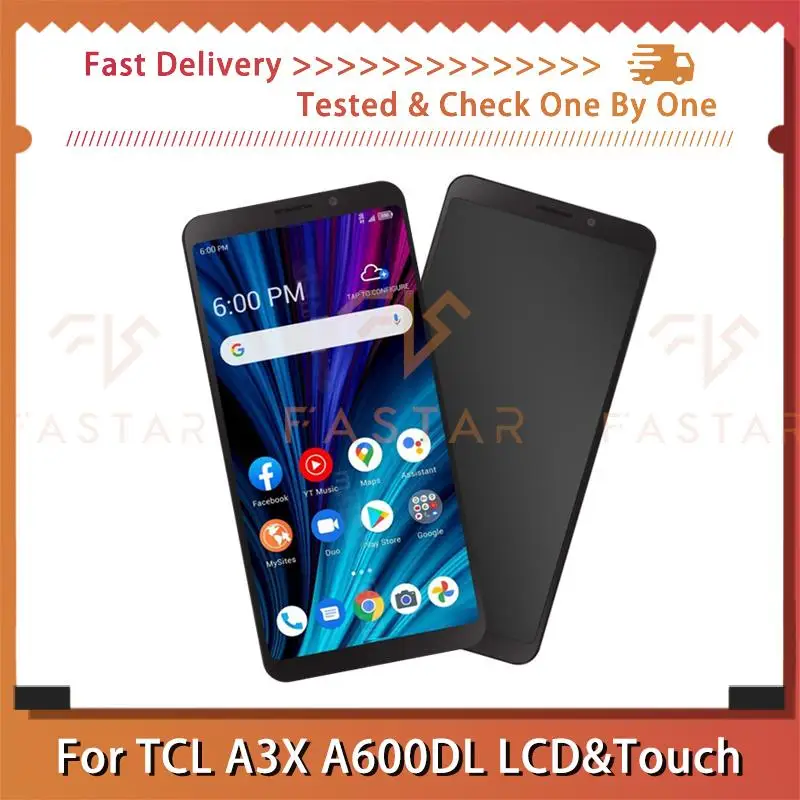 

6.0" Tested For TCL A3X A600DL LCD Display Touch Digitizer Assembly Replace Repair mobile phone Screen a3x a600dl lcd