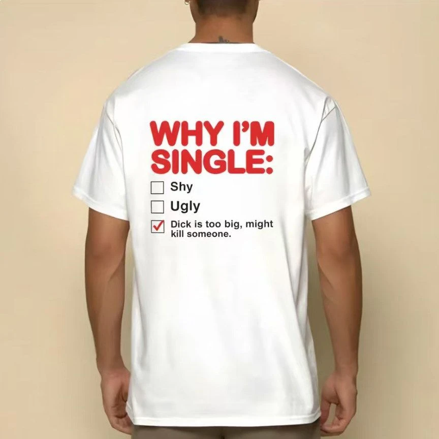 Men Funny Why I'm Single Checklist Graphic T Shirt Summer Casual Short Sleeve Crew Neck Tees Humorous Cotton Tops Clothing