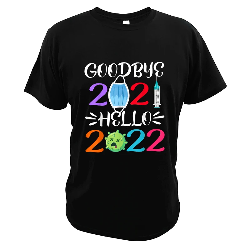 Funny I Say Myself 2021 Hello 2022 T-Shirt Happy New Year's Eve  Essential Sarcastic Casual Tee Tops For Men Women