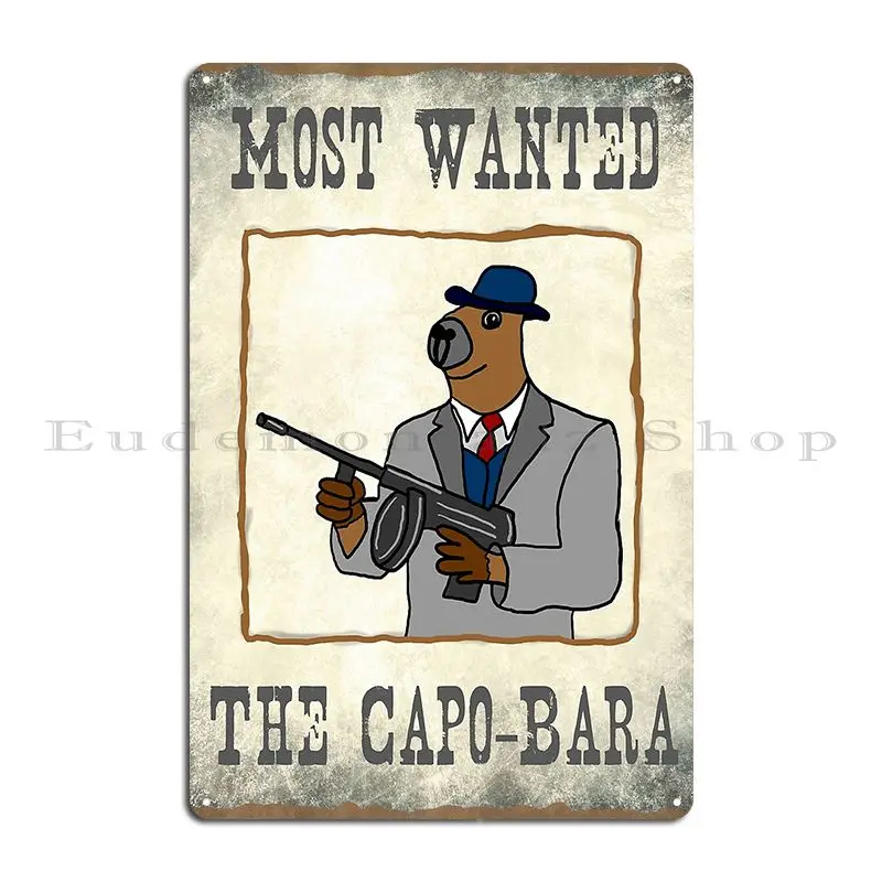 The Capo Bara Capybara In Mobster Style Wanted Poster Metal Sign Poster Sign Wall Plaque Decoration Design Tin Sign Poster