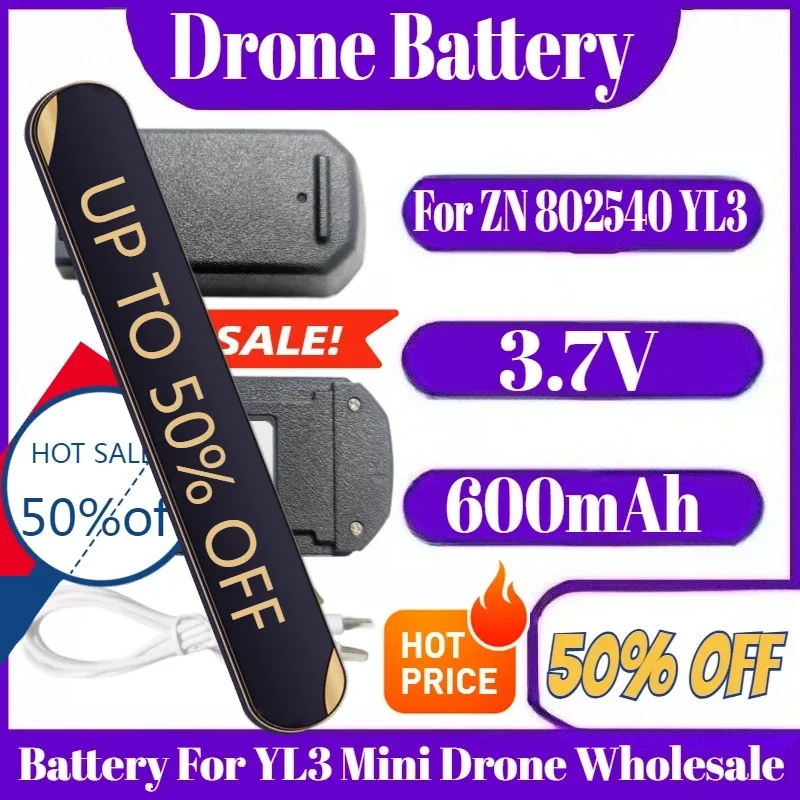

For ZN 802540 YL3 Drone Battery 3.7V 600mAh Battery For YL3 Mini Drone Wholesale